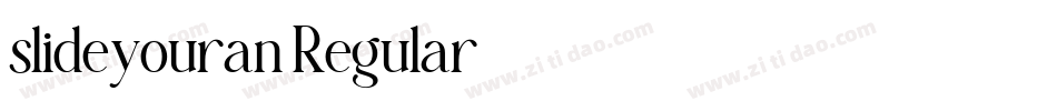 slideyouran Regular字体转换
